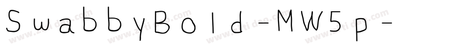 SwabbyBold-MW5p字体转换 SwabbyBold-MW5p字体转换