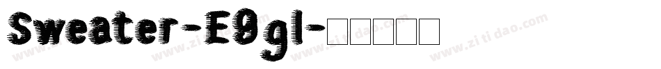 Sweater-E9gl字体转换
