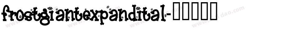 frostgiantexpandital字体转换