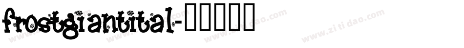 frostgiantital字体转换