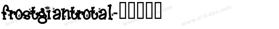 frostgiantrotal字体转换