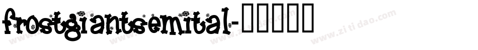 frostgiantsemital字体转换