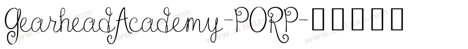 GearheadAcademy-P0RP字体转换 GearheadAcademy-P0RP字体转换