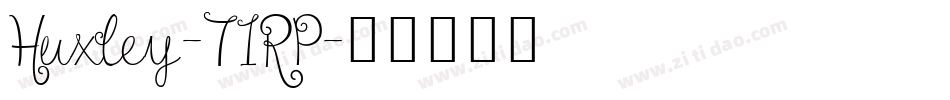 Huxley-71RP字体转换