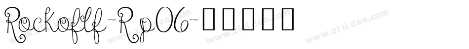 Rockoflf-Rp06字体转换 Rockoflf-Rp06字体转换