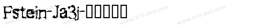 Fstein-Ja3j字体转换