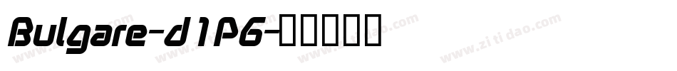 Bulgare-d1P6字体转换