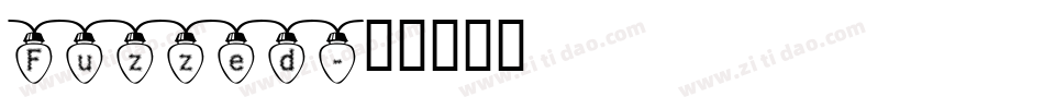 Fuzzed字体转换