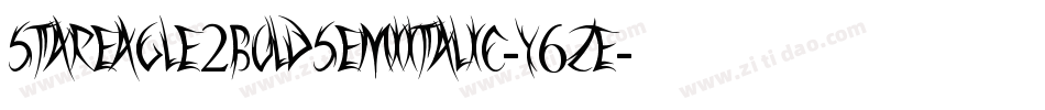 StarEagle2BoldSemiItalic-y6Ze字体转换