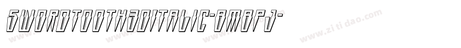 Swordtooth3DItalic-8M8pJ字体转换