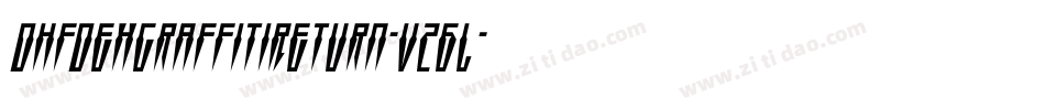 DhfDexgraffitiReturn-v26L字体转换