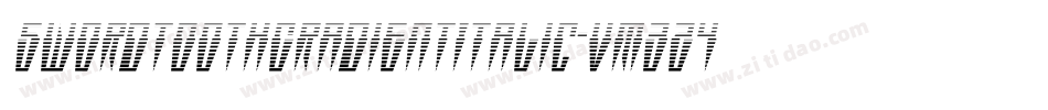 SwordtoothGradientItalic-vm3z4字体转换