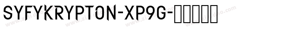 Syfykrypton-Xp9g字体转换