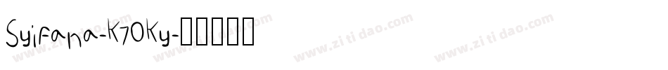 Syifana-K70Ky字体转换