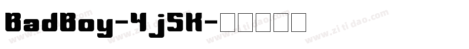 BadBoy-4j5K字体转换
