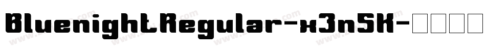 BluenightRegular-x3n5K字体转换