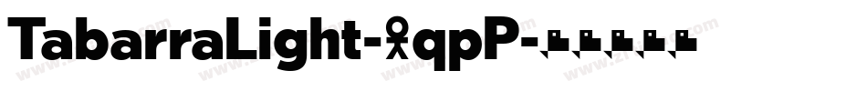 TabarraLight-0qpP字体转换