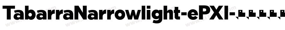 TabarraNarrowlight-ePXl字体转换