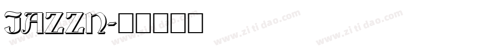 JAZZN字体转换