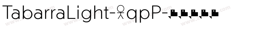 TabarraLight-0qpP字体转换