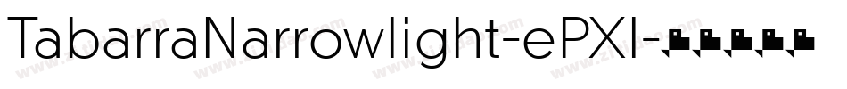TabarraNarrowlight-ePXl字体转换