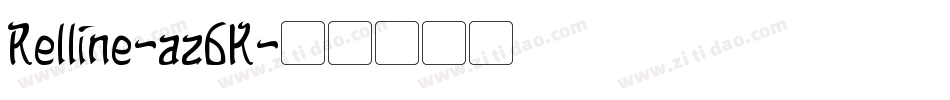 Relline-az6K字体转换