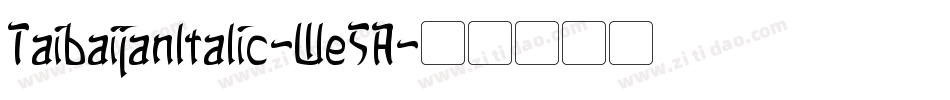 TaibaijanItalic-We5A字体转换