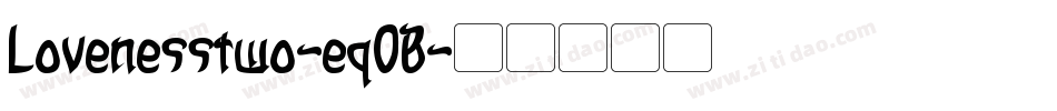 Lovenesstwo-eq0B字体转换