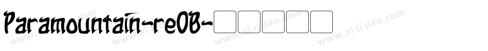 Paramountain-re0B字体转换 Paramountain-re0B字体转换