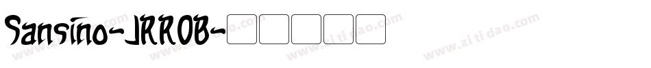 Sansino-JRR0B字体转换