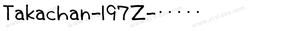 Takachan-l97Z字体转换