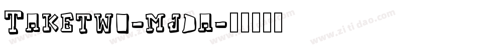 Taketwo-mjda字体转换