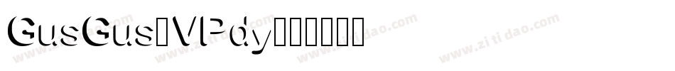 GusGus-VPdy字体转换