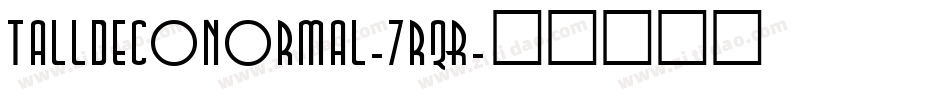 TalldecoNormal-7rqR字体转换