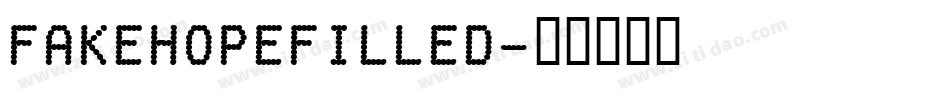FakeHopeFilled字体转换