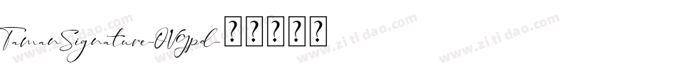 TamanSignature-OVGpd字体转换