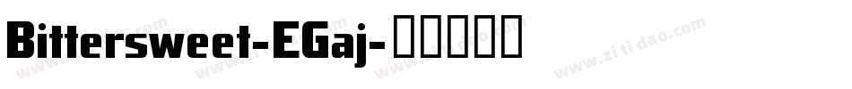 Bittersweet-EGaj字体转换