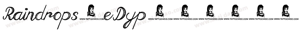 Raindrops-eDyp字体转换