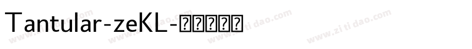 Tantular-zeKL字体转换