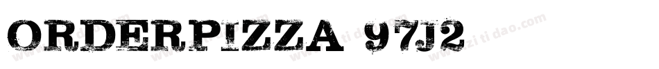 OrderPizza-97J2字体转换