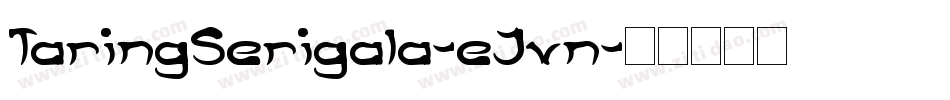 TaringSerigala-eJvn字体转换