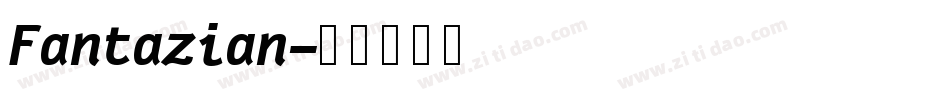 Fantazian字体转换