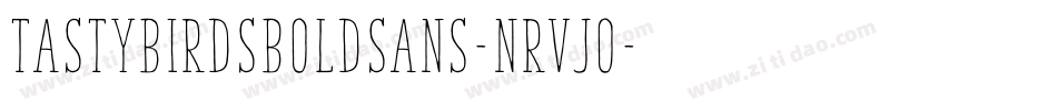 TastybirdsBoldsans-nRvJO字体转换