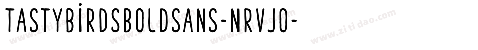 TastybirdsBoldsans-nRvJO字体转换