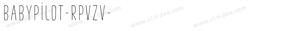 BabyPilot-RpvZv字体转换