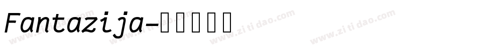 Fantazija字体转换