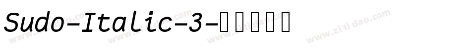 Sudo-Italic-3字体转换