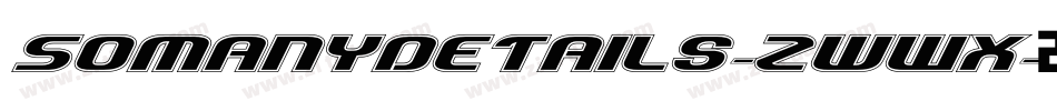 Somanydetails-ZwWx字体转换