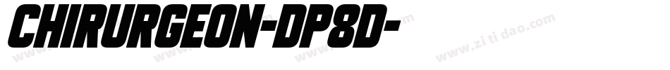 Chirurgeon-DP8D字体转换