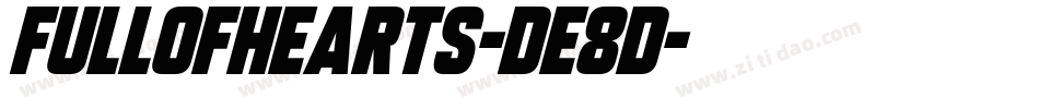 Fullofhearts-DE8d字体转换 Fullofhearts-DE8d字体转换